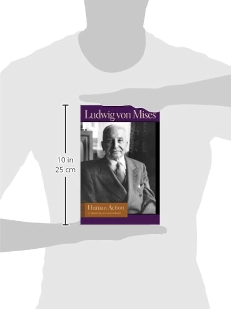 洋書 Human Action;A Treatise on Economics Human Action: A Treatise on Economics by Ludwig von Mises